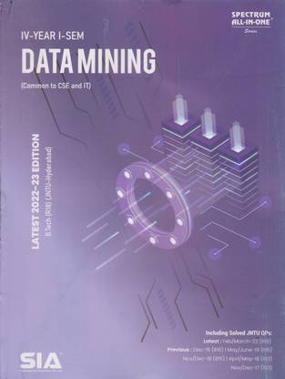 Data Mining B.Tech IV-Year I-Sem Common To (CSE And IT) R18 (JNTU-Hyderabad) Latest 2022-23 Edition