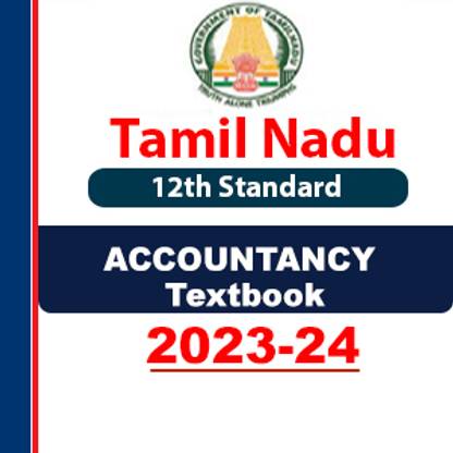 Tamil Nadu Board- ACCOUNTANCY Textbook 12th Standard-2023-24 For UPSC