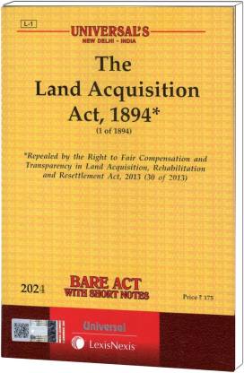 The Land Acquisition Act, 1894 Edition 2024