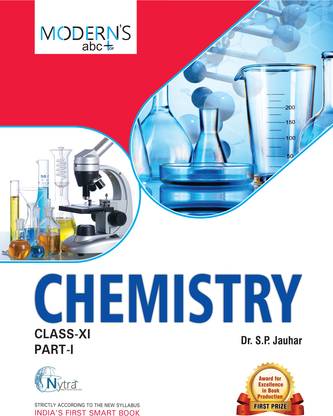 मॉडर्न्स Abc प्लस ऑफ केमिस्ट्री 2023 एडिशन फॉर क्लास-11 (पार्ट आई एंड II) डॉक्टर एस.पी. जौहर