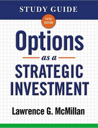 Study Guide For Options As A Strategic Investment ,5Th Edition