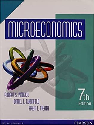 Microeconomics 7th Edition By Robert S. Pindyck, Daniel L. Rubinfeld, Prem L. Mehta