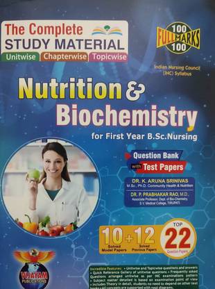 The Complete Study Materials Nutrition & Biochemistry For First Year B.Sc. Nursing, 2023 ( As Per INC Syllabus)
