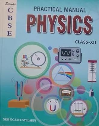 Samar Practical Manual Physics For Class 12