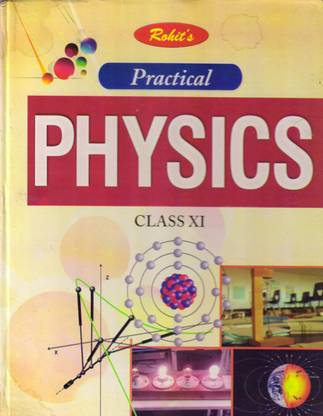 ROHIT PRACTICAL PHYSICS (As Per New Syllabus) For Class-11
