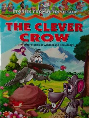 THE CLEVER CROW And Other Stories Of Wisdom And Knowledge