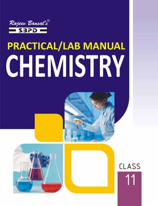 Chemistry Practical/Laboratory Manual Class 11 Based On NCERT Guidelines