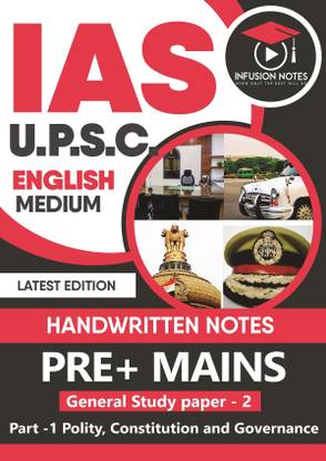 U.P.S.C IAS Notes - 2022 (Hand Written) Preliminary + Mains (General Study Paper – 2) Polity, Constitution And Governance [Study Material] Part -1 // English Medium
