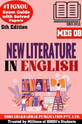 IGNOU MEG 8 Help Book New Literatures In English (5th Edition) (IGNOU Study Notes/Guidebook Chapter-Wise) For Exam Preparations With Solved Previous Year Question Papers (New Syllabus) (Module 2) Including Solved Sample Papers IGNOU MA English (MEG) Meg8