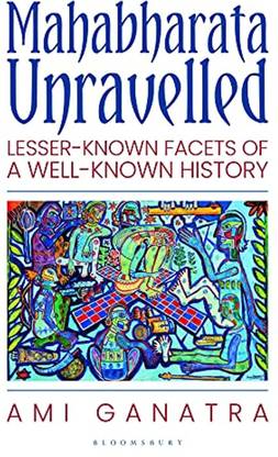 Ami Ganatra | Mahabharata Unravelled