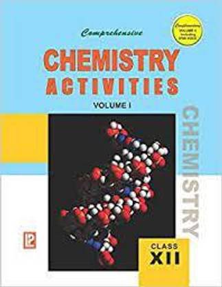 Comprehensive Chemistry Activities Vol I Class 12
