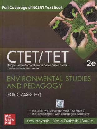 FULL COVERAGE OF NCERT TEXT BOOK CTET/TET ENVIRONMENTAL STUDIES AND PEDAGOGY (2e) FOR CLASS- 1 TO 5