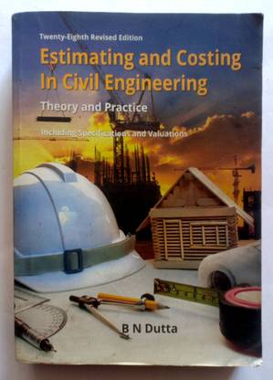 Estimating And Costing In Civil Engineering Theory And Practice (Old Used Book)