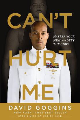Can't Hurt Me: Master Your Mind And Defy The Odds