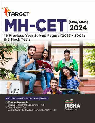 TARGET MH-CET (MBA / MMS) 2024 - 16 Previous Year Solved Papers (2023 - 2007) & 5 Mock Tests 15th Edition | PYQs Question Bank | Maharashtra Common Entrance Test