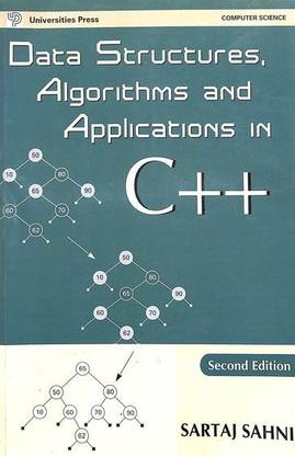University Press Data Structures, Algorithms And Applications In C++
