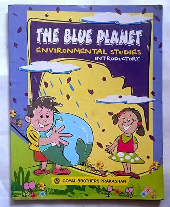 The Blue Planet Environmental Studies Introductory (Old Book)
