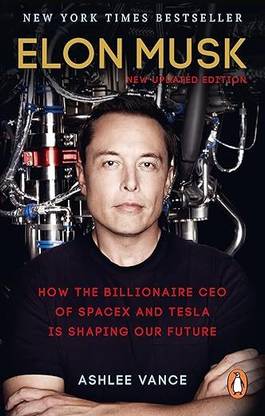 Elon Musk : Ashlee Vance