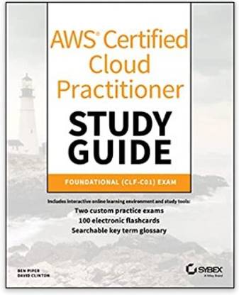 AWS Certified Cloud Practitioner Study Guide: CLF-C01 Exam Paperback , David Clinton