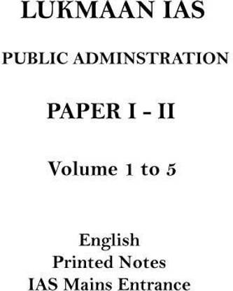 Lukmaan IAS Lates Public Administration Optional Printed Notes Of Paper 1 And 2 For Mains