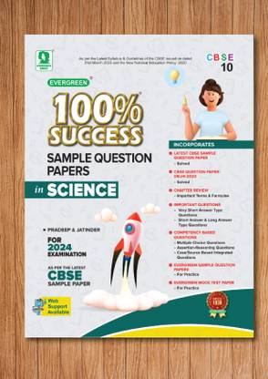 CBSE Evergreen 100% Success Sample Question Papers In SCIENCE - Class 10 (2024 EXAMS)
