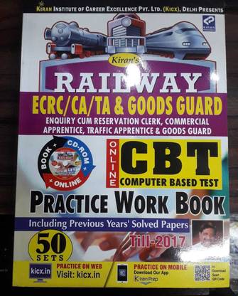 Kiran Railway ECRC/CA/TA/& Goods Guard Enquiry Cum Reservation Clerk Commercial Apprentice Traffic Apprentics & Goods Guard CBT Computer Based Test Practice Work Book 50 Sets