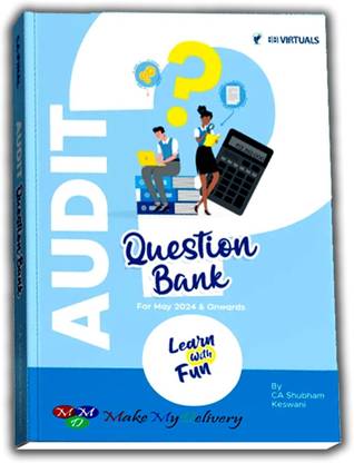 MakeMyDelivery CA Final Audit Question Bank (New Scheme) By CA Shubham Keswani Applicable May / November 2024 Exam
