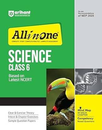 Arihant All In One Science Class 6th Based On Latest NCERT For CBSE Exams 2025 | Mind Map In Each Chapter | Clear & Concise Theory | Intex & Chapter Exercises | Sample Question Papers
