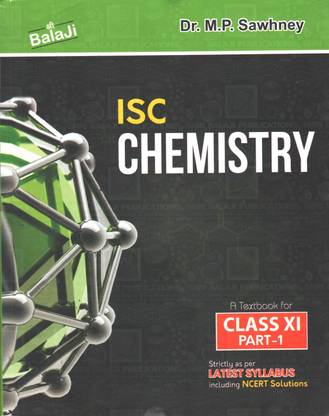 Shri Balaji Isc Chemistry For Class Xi (Part - 1 & Part - 2)