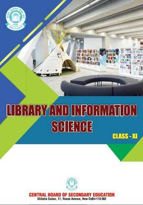 CBSE LIBRARY AND INFORMATION SCIENCE CLASS 11 Best Book For Study With Updated Syllabus