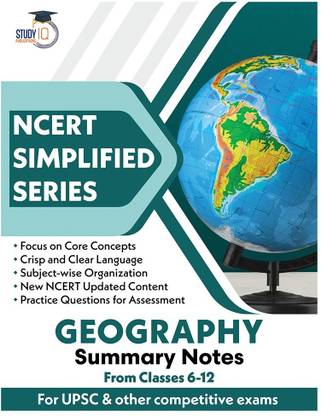 NCERT Simplified Series Geography Notes Class 6-12 (New) For UPSC, State PSC And Other Competitive Exams 2025