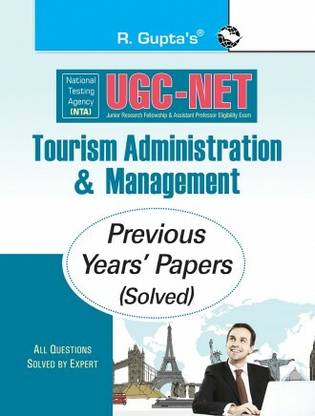 NTA-UGC-NET: Tourism Administration & Management Previous Years Paper (Solved) Paper I & II