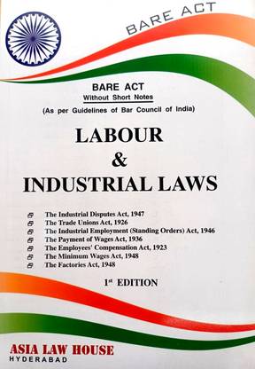 Labour And Industrial Laws – Bare Act Without Short Notes (As Per Guidelines Of BCI)