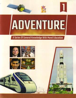 ADVENTURE 1 A Series Of General Knowledge With Moral Education
