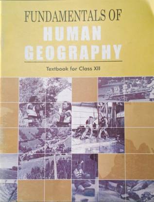 Fundamentals Of Human Geography Textbook For Class 12th