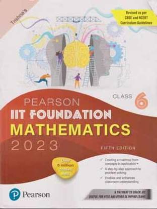 Pearson Iit Foundation Mathematics - 2023, For Class - 6, [5 Th Edition]