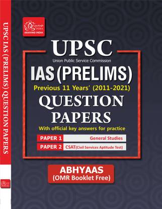 UPSC IAS(PRELIMS) Previous 12 Years (2011-2022) QUESTION PAPERS With Official Key Answers For Practice
PAPER-1 & PAPER-2
ABHYAAS(OMR Booklet Free)