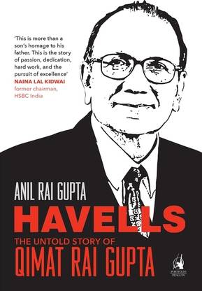 Havells - The Untold Story Of Qimat Rai Gupta