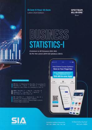 Business Statistics-I (Common To All Streams) B.Com II-Year III-Sem As Per The Latest (2019-20) Syllabus (CBCS) (DSC-302) Latest 2024 Edition
