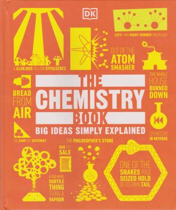 Dk The Chemistry Book [big Ideas Simply Explained]