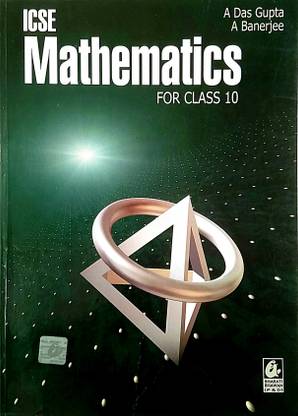 ICSE MATHEMATICS Class-10 (Old Book)