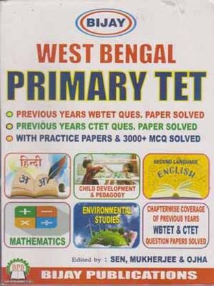 Bijay West Bengal Primary Tet Chapterwise Coverage Of Previous Years Wbtet & Ctet Question Paper Solved