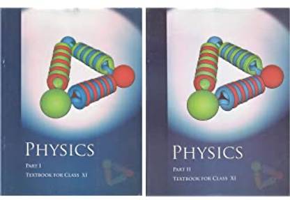NCERT Physics Part 1& II For Class 11 - Latest Edition As Per NCERT/CBSE