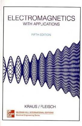 Electromagnetics With Applications Fifth Edition Kraus/fleisch