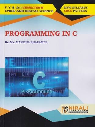 PROGRAMMING IN C (First Year (FY) BSc - Cyber And Digital Science - Semester 2)