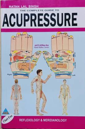Complete Guide Of Acupressure - Ratan Singh Eng. Paperback – 1 January 2017 (Paperback, Hindi, Ratan Singh) Gm