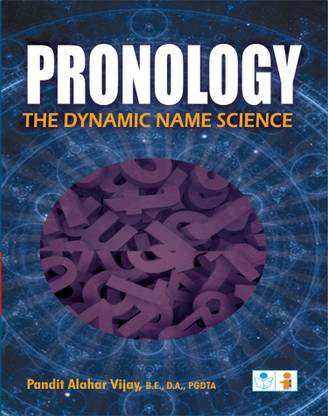 Pronology - The Dynamic Name Science