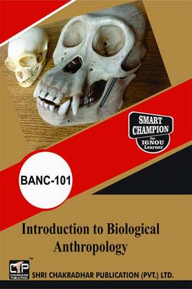 IGNOU BANC 101 Solved Guess Papers Pdf From IGNOU Study Material/Books Introduction To Biological Anthropology For Exam Preparation (Latest Syllabus) IGNOU Bachelor Of Science (Honours) Anthropology (BSCANH)