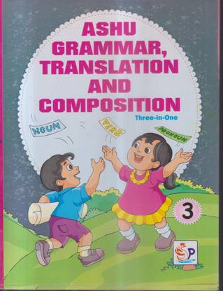 Ashu Grammar, Translation And Composition -3