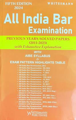 All India Bar Examination Previous Years Solved Papers (2011-2023) With Exhaustive Explanation With AIBE Syllabus And Exam Pattern Highlights Table